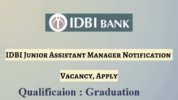 IDBI Junior Assistant Manager Recruitment 2023