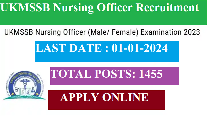UKMSSB Nursing Officer recruitment 2023.