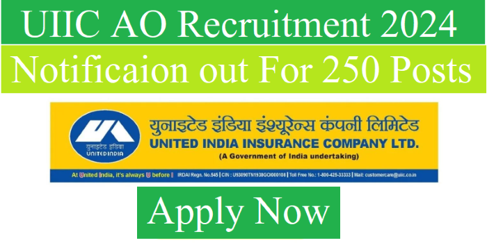 UIIC AO Recruitment 2024